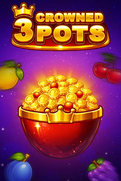 3 Crowned Pots